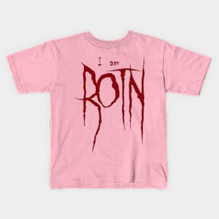 I am rotn main cut out Kids T-Shirt